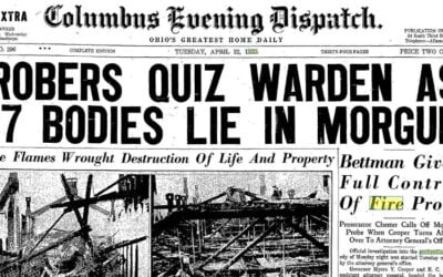 The Tragic Columbus, Ohio Penitentiary Fire: 322 dead after a candle ignites rags